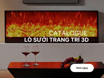 Catalogue lò sưởi 3D model mới nhất 2025